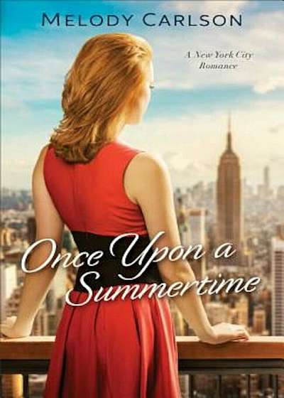 Once Upon a Summertime: A New York City Romance, Paperback