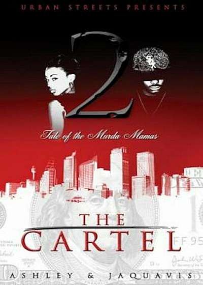 The Cartel 2: Tale of the Murda Mamas, Paperback