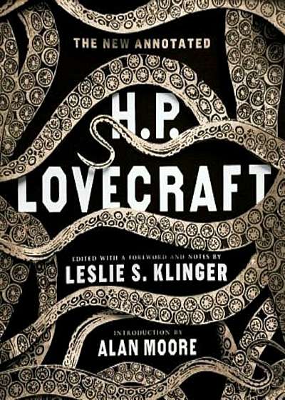 The New Annotated H. P. Lovecraft, Hardcover