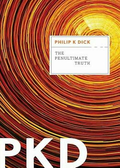 The Penultimate Truth, Paperback