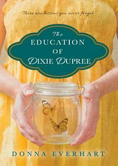 The Education of Dixie Dupree, Paperback