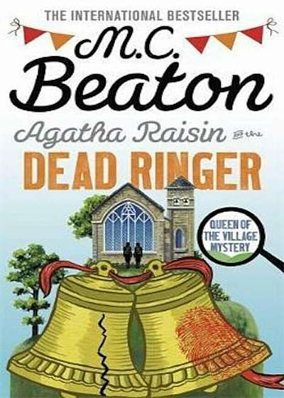Agatha Raisin and the Dead Ringer, Hardcover
