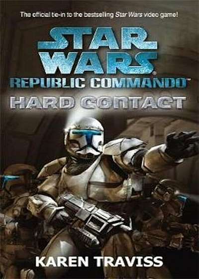 Star Wars Republic Commando: Hard Contact, Paperback