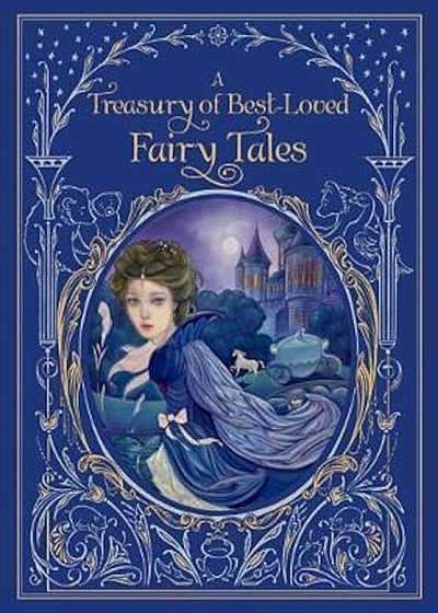 Treasury of Best-loved Fairy Tales, A, Hardcover