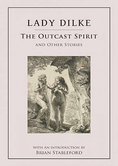 The Outcast Spirit: And Other Stories, Paperback