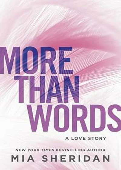 More Than Words: A Love Story, Paperback