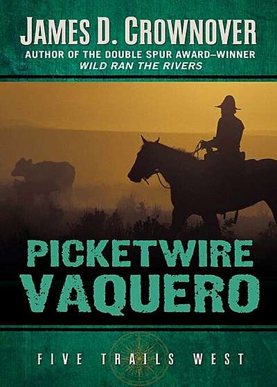 Picketwire Vaquero, Hardcover