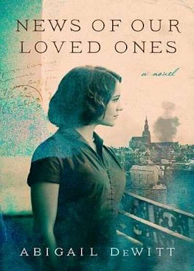 News of Our Loved Ones, Hardcover