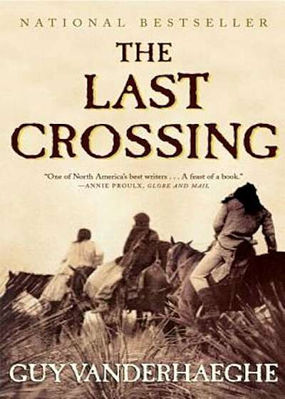The Last Crossing, Paperback