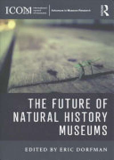 Coperta cărții The Future of Natural History Museums