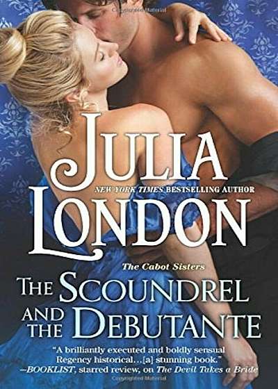 The Scoundrel and the Debutante: A Regency Romance, Paperback