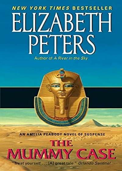 The Mummy Case: An Amelia Peabody Novel of Suspense, Paperback