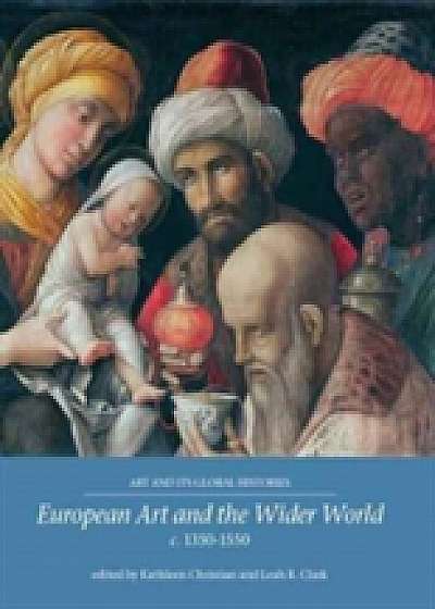 Coperta cărții European Art and the Wider World 1350-1550