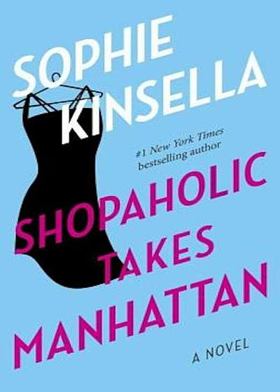 Shopaholic Takes Manhattan, Paperback