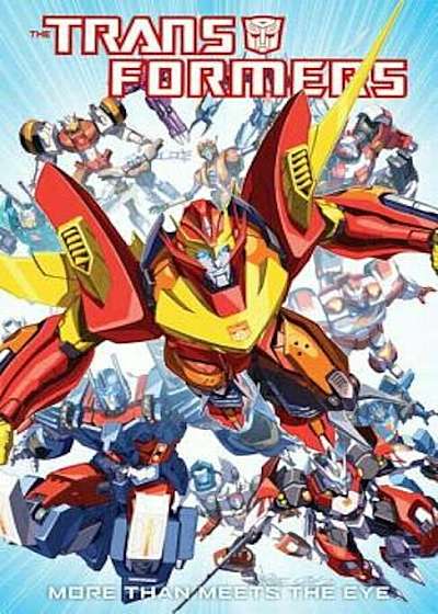 Transformers: More Than Meets the Eye, Volume 1, Paperback