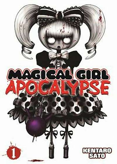 Magical Girl Apocalypse Vol. 1, Paperback