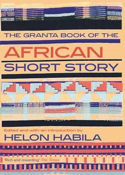 The Granta Book of the African Short Story, Paperback