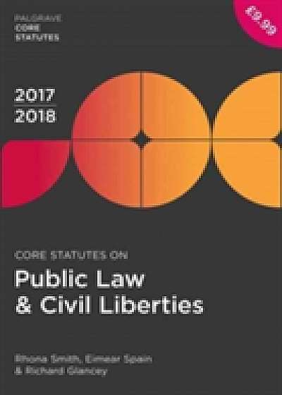Core Statutes on Public Law & Civil Liberties 2017-18