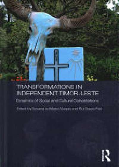 Transformations in Independent Timor-Leste