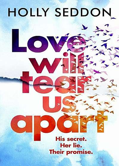 Love Will Tear Us Apart, Hardcover