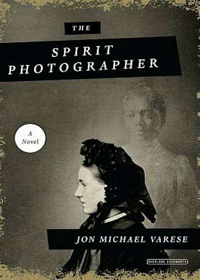 The Spirit Photographer, Hardcover