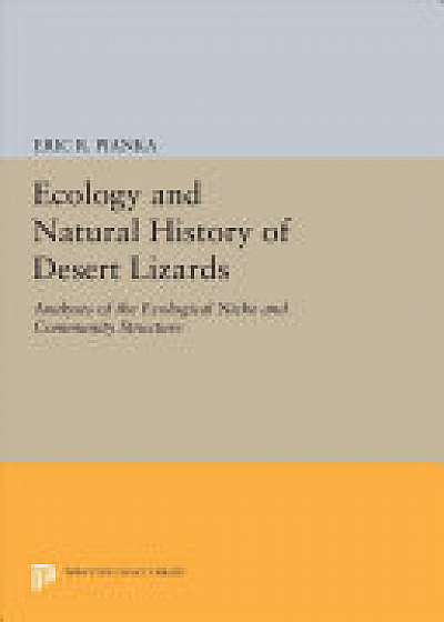 Coperta cărții Ecology and Natural History of Desert Lizards de Eric R. Pianka