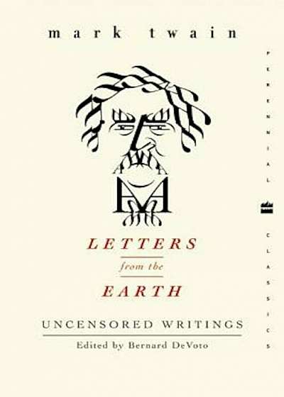 Letters from the Earth: Uncensored Writings, Paperback