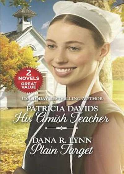 His Amish Teacher and Plain Target, Paperback