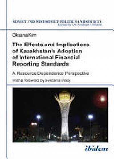 The Effects & Implications of Kazakhstan's Adoption of International Financial Reporting Standards