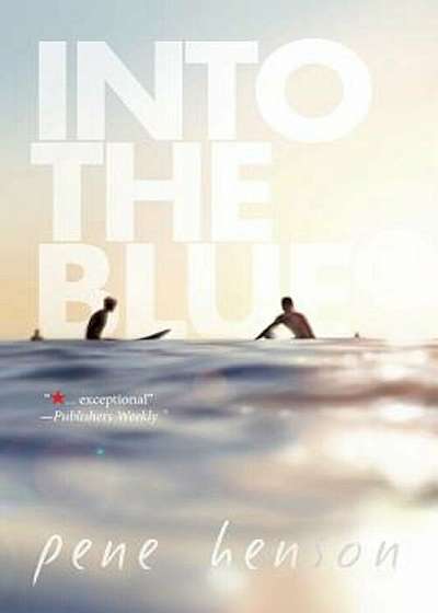 Into the Blue, Paperback