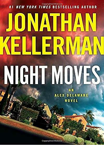 Night Moves: An Alex Delaware Novel, Hardcover
