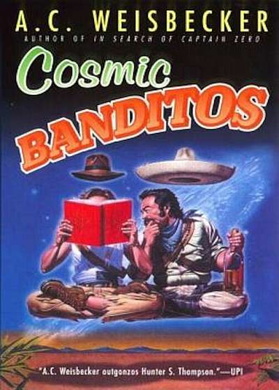 Cosmic Banditos, Paperback
