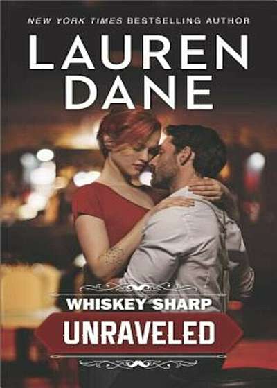Whiskey Sharp: Unraveled, Paperback