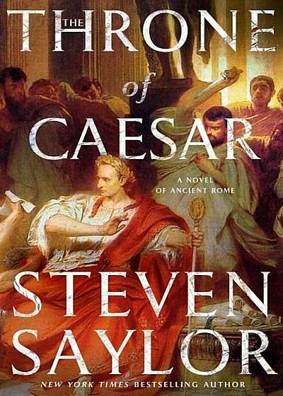 The Throne of Caesar: A Novel of Ancient Rome, Hardcover