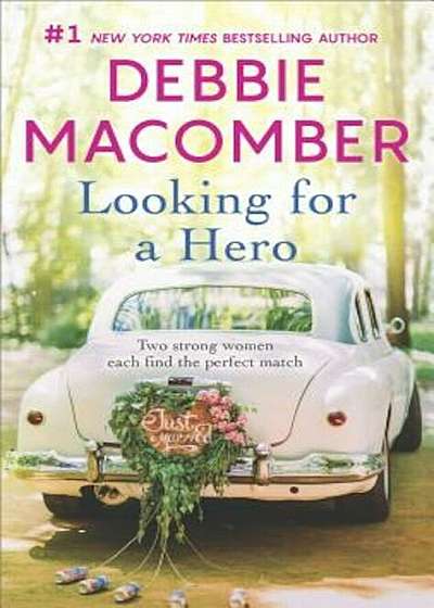 Looking for a Hero: Marriage Wanted, Paperback
