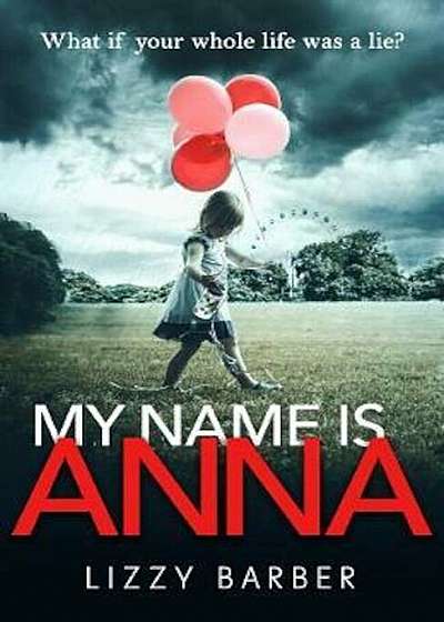 My Name is Anna, Hardcover