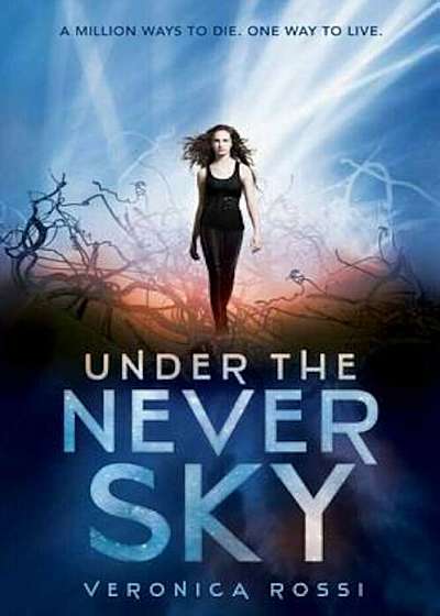 Under the Never Sky, Paperback