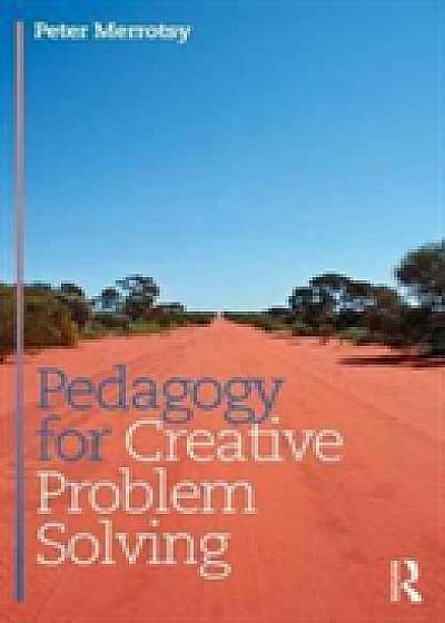 Coperta cărții Pedagogy for Creative Problem Solving