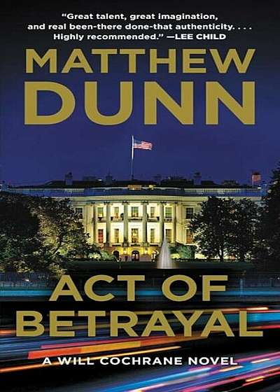 Act of Betrayal: A Will Cochrane Novel, Paperback