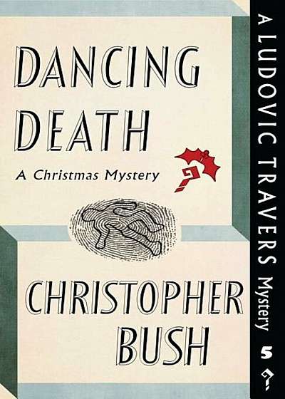 Dancing Death: A Ludovic Travers Mystery, Paperback