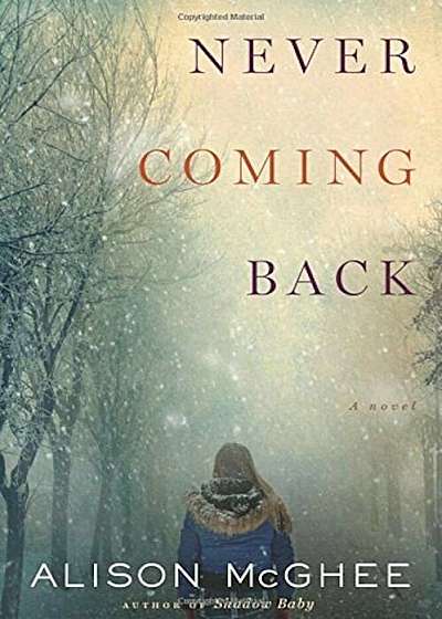 Never Coming Back, Hardcover