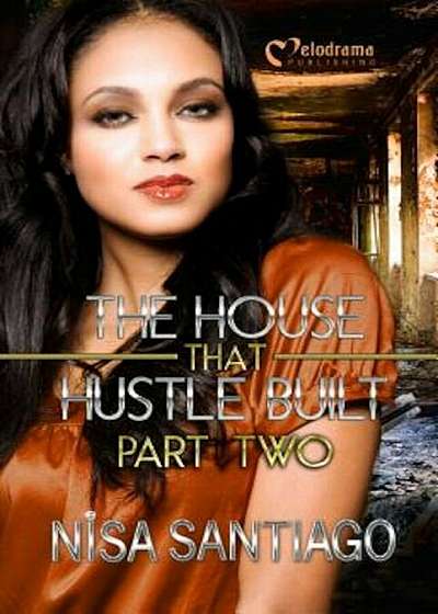 The House That Hustle Built 2, Paperback