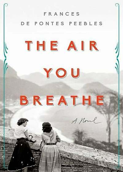 The Air You Breathe, Hardcover