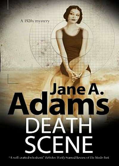 Death Scene: A 1920s Mystery, Hardcover
