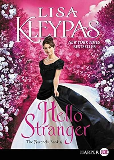 Hello Stranger: The Ravenels, Book 4, Paperback