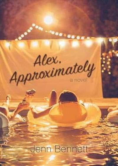 Alex, Approximately, Hardcover