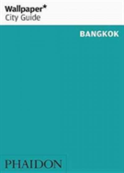 Wallpaper* City Guide Bangkok