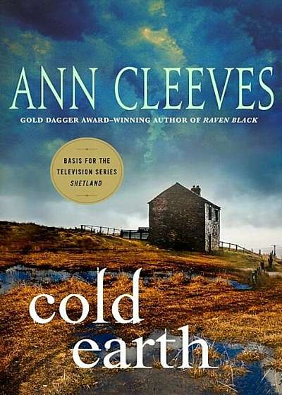 Cold Earth: A Shetland Mystery, Paperback