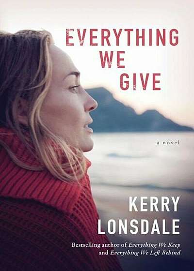 Everything We Give, Paperback