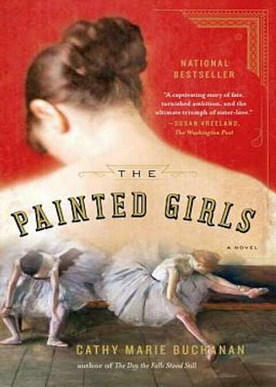 The Painted Girls, Paperback